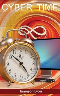 Abbildung von: Cyber Time - Jameson Lyon