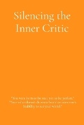 Cover: Silencing the Inner Critic - Daequan Brooks