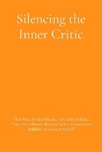 Enlarge image Cover: Silencing the Inner Critic - Daequan Brooks