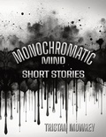 Cover: Monochromatic Mind - Christian Books