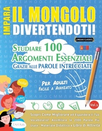 Abbildung von: Impara Il Mongolo Divertendoti! - Per Adulti - LINGUAS CLASSICS