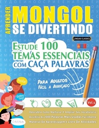 Abbildung von: Aprender Mongol Se Divertindo! - Para Adultos - LINGUAS CLASSICS