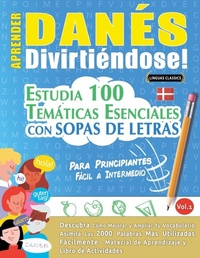 Abbildung von: Aprender Danes Divirtiendose! - Para Principiantes - LINGUAS CLASSICS