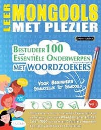 Abbildung von: Leer Mongools Met Plezier - Voor Beginners - LINGUAS CLASSICS