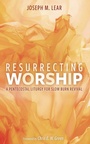 Cover: Resurrecting Worship - Wipf and Stock Publishers