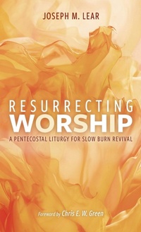 Enlarge image Cover: Resurrecting Worship - Cascade Books