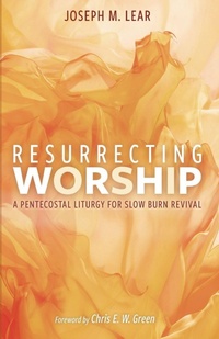 Enlarge image Cover: Resurrecting Worship - Cascade Books