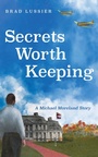 Cover: Secrets Worth Keeping - Wipf and Stock Publishers