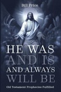 Cover: He Was and Is and Always Will Be - Resource Publications (CA)
