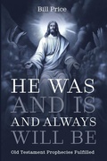 Cover: He Was and Is and Always Will Be - Resource Publications (CA)