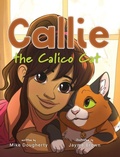 Cover: Callie the Calico Cat - Palmetto Publishing
