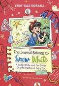 Cover: This Journal Belongs to Snow White - Picture Window Books