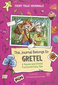 Cover: This Journal Belongs to Gretel - Picture Window Books