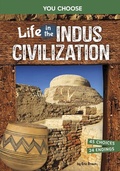 Cover: Life in the Indus Civilization - Capstone Press