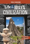 Cover: Life in the Maya Civilization - Capstone Press