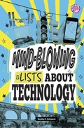 Cover: Mind-Blowing Lists about Technology - Capstone Press