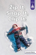 Cover: Zip It, Snap It, Clip It! - Picture Window Books
