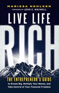 Cover: Live Life Rich - Maxwell Leadership Press
