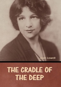 Enlarge image Cover: The Cradle of the Deep - Bibliotech Press