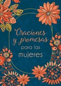 Cover: Oraciones Y Promesas Para Las Mujeres - Barbour Publishing