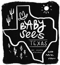 Cover: Baby Sees Texas - Familius LLC