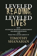 Cover: Leveled Reading, Leveled Lives - Harvard Educational Publishing Group