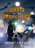 Cover: Wrath of the Apprentice - Prominent Books Edge LLC