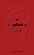Cover: A complicated heart - Joshua Jones