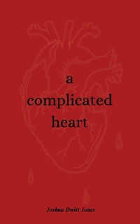 Enlarge image Cover: A complicated heart - Joshua Jones