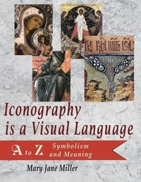Enlarge image Cover: Iconography is a Visual Language - San Miguel Icons