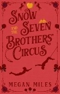 Cover: Snow and the Seven Brothers' Circus - Legacy of Grace Publishing
