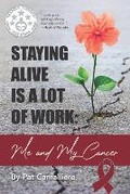 Cover: Staying Alive Is a Lot of Work - Eckhartz Press
