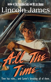 Enlarge image Cover: All the Time - Lincoln James