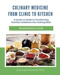 Cover: Culinary Medicine From Clinic to Kitchen - Culinary Rehab LLC