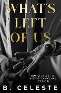 Abbildung von: What's Left of Us - B. Celeste Books LLC