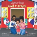 Cover: Wynter Skye Goes to School - Wsw Books LLC