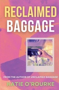 Cover: Reclaimed Baggage - Type Eighteen Books