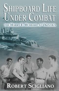 Cover: Shipboard Life Under Combat - Brian E. Scigliano