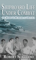Cover: Shipboard Life Under Combat - Brian E. Scigliano