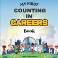 Cover: My First Counting in Careers Book - Jadedra Gilmore-Barber