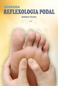 Cover: Aprenda Reflexologia Podal - Clube de Autores