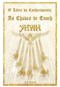 Cover: O Chaves De Enoch Yhwh O Livro Do Conhecimento - Clube de Autores