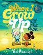 Cover: When I Grow Up I'd Like to Be... - HarperCollins