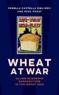 Abbildung von: Wheat at War - Oxford University Press Inc