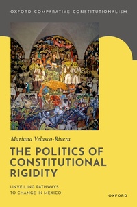 Enlarge image Cover: The Politics of Constitutional Rigidity - Oxford University Press