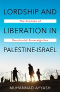 Abbildung von: Lordship and Liberation in Palestine-Israel - Columbia University Press