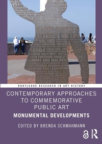 Abbildung von: Contemporary Approaches to Commemorative Public Art - Routledge