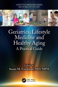 Cover: Geriatrics, Lifestyle Medicine and Healthy Aging - CRC Press