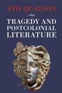 Cover: Tragedy and Postcolonial Literature - Cambridge University Press