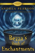 Cover: Bezza's Book of Enchantments (Ranch City Academy, #1) - Andrea Pearson